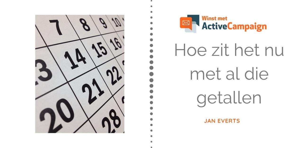 Hoe zit dat nu met de getallen in ActiveCampaign