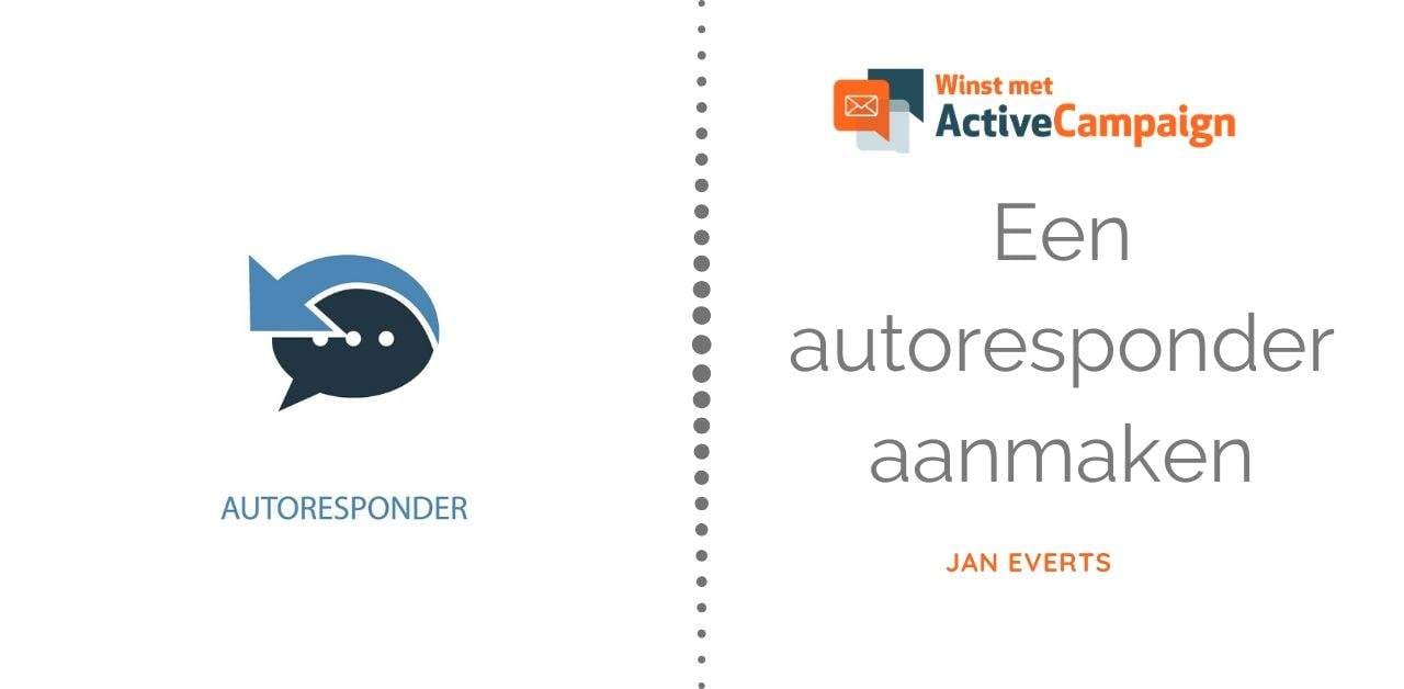 Een autoresponder aanmaken in ActiveCampaign