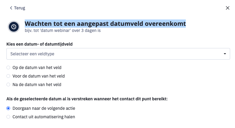 ActiveCampaign - Wachten tot een aangepast datumveld overeenkomt