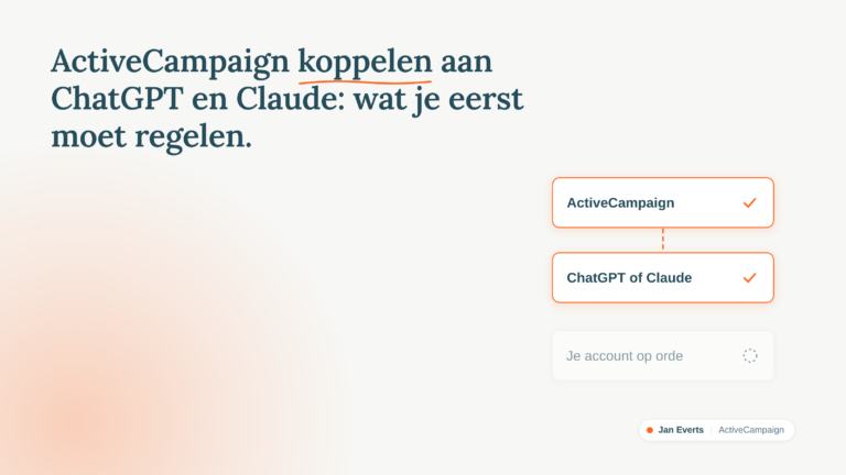 ActiveCampaign koppelen aan ChatGPT en Claude: twee verbonden en afgevinkte kaarten, met daaronder een nog niet afgevinkte kaart voor je account op orde.